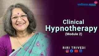 Clinical Hypnotherapy (Online Training) - Module 2