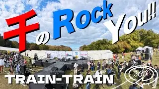 【360度】千のROCK YOU!!2024 - TRAIN-TRAIN -