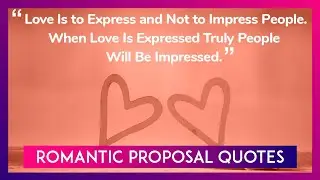 Propose Day Quotes For Valentine Week 2020: WhatsApp Messages & Images To Express Your Love