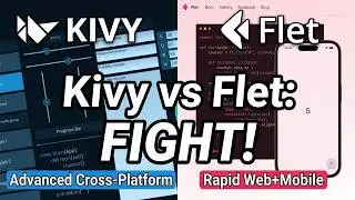 Kivy vs Flet - The Future of Python App Development
