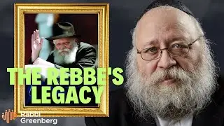 The Rebbe's Transformative Legacy
