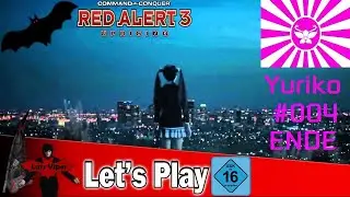 Command & Conquer AR3: Der Aufstand Part 4 - Endlich Frieden f&uuml;r Yuriko - ENDE - German