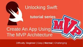 The MVP Architecture in Swift: A Practical Example