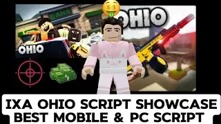 Ixa 🤑 BEST Roblox Ohio Script for MOBILE & PC | AUTO FARM, AIMBOT, FLY, And Much More 1080P Gameplay