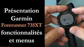 Test Garmin Forerunner 735XT : fonctionnalités et menus