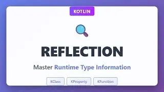Учебное пособие по рефлексии в Kotlin: основная информация о типах среды выполнения (KClass, KPro...