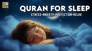 Quran For Deep Sleep | HEAL YOUR SOUL WITH QURAN | Sleep-Study - Ruqyah | Lofi Quran #quranforsleep​