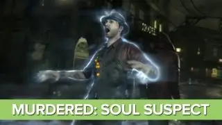 Murdered: Soul Suspect Gameplay Preview: Solve Your Own Murder