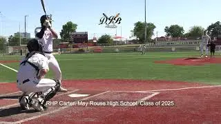 RHP Carter May Rouse High School  Class of 2025