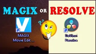 MAGIX Movie Edit Pro 2019 vs DaVinci Resolve Free - Which is Better? Should You Switch?
