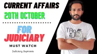 Current Affairs for Judiciary Exam | How to prepare for Current Affairs | Judicial Services |