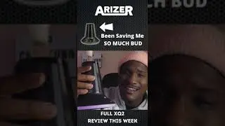 Arizer XQ2 Saves Me So Much Weed