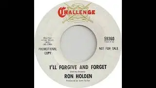 Ron Holden - I'll Forgive And Forget - US Challenge Records Demo released 1967