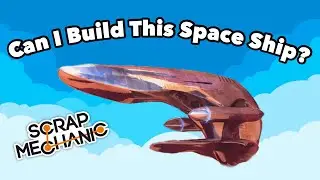 Can I Build This Star Wars Space Ship? - Scrap Mechanic