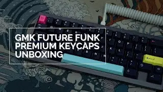 UNBOXING GMK Future Funk premium keycap set| feat. Midway60 SE by Bolsa Keyboard Supply