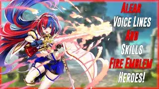 All Alear Quotes & Skills In Fire Emblem Heroes!