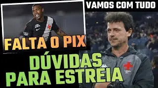 RAYAN APROVADO! VASCO ATACA O MERCADO. DINIZ TEM D&Uacute;VIDA PRA ESTREIA.