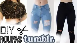 DIY ROUPAS TUMBLR #1