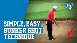 Simple, Easy Bunker Shot Technique