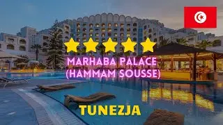 Najlepszy Hotel w Tunezji? Odkryj 5* Marhaba Palace