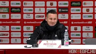Budapest Honvéd FC - Videototn FC Fehérvár 2-1(1-1), Pető Tamás sajtótájékoztatója