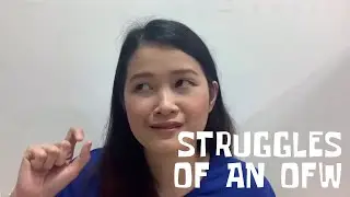 Struggles of an OFW