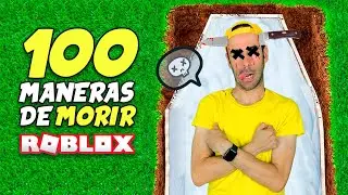 100 MANERAS DE MORIR EN ROBLOX !!💀😱 Anima Games 🎮