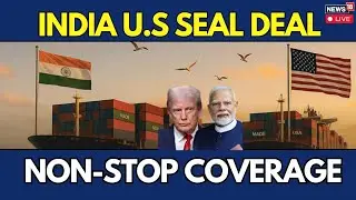 India U.S Trade Deal Updates | 'Patience, Wisdom Paid Off Despite Criticism': PM Modi | Trump | N18G