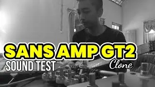 SANS AMP GT2 CLONE