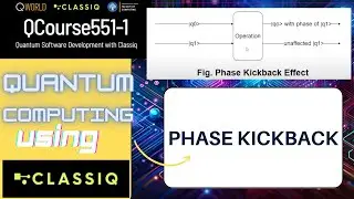 Phase Kickback And Phase Oracle In Quantum Computing With Classiq