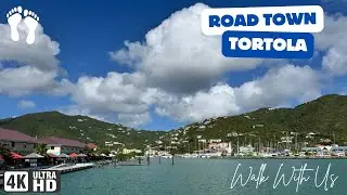 CYRIL B.ROMNEY TORTOLA PIER PARK | ROAD TOWN, BVI | WALK WITH US | CARIBBEAN CRUISE | WALKING VIDEO