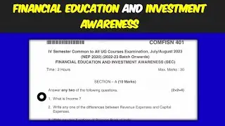 Financial education and Investment awareness|NEP question paper 2023| FEIA #mangaloreuniversity