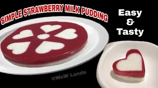 Simple Strawberry Milk Pudding Recipe | Inside Heart Pudding Dessert