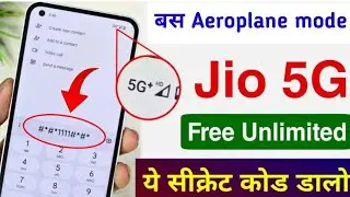 Secret Code to Activate 5G in Any Android Phone |Jio 5G Unlimited Trick |Enable 5G Speed in 4G Phone