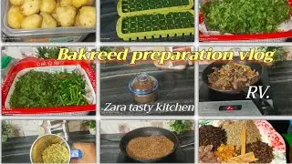 Eid-ul Adha Prep Vlog by Zara tasty kitchen//bakreed special preparation
