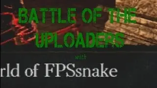 Dark Souls PvP: Battle of the Uploaders w/ FPSsnake