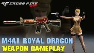 CrossFire - M4A1 Royal Dragon - Weapon Gameplay