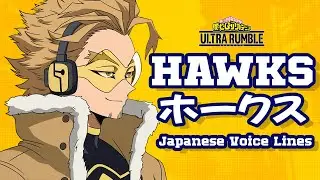 Hawks (ホークス) Japanese Voice Lines (My Hero Ultra Rumble)