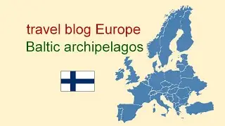 Baltic Islands | Archipelago Adventure | &Aring;land | Turku | Tourist Destinations in Europe