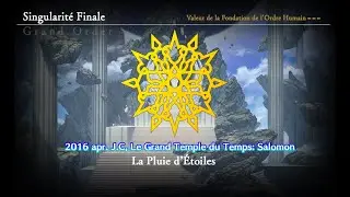 FGO FR || Singularit&eacute; Finale - Le Grand Temple du Temps : Salomon