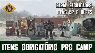 Itens Obrigat&oacute;rios para voc&ecirc; ter no seu CAMP em Fallout 76!
