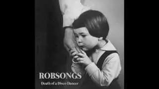 Robsongs - Death Of A Disco Dancer (The Smiths Cover)
