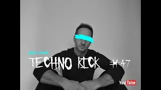 Phat Steak | Techno KICK #47 |