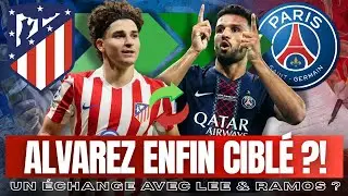🚨INFO MERCATO PSG 🔴🔵 ALVAREZ EN ECHANGE DE RAMOS & LEE QUI VEULENT PARTIR 💣 OLISE &Agrave; PARIS CET &Eacute;T&Eacute; ?