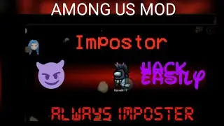 AMONG US ALWAYS IMPOSTER HACK  #Amongushack #Amongusmod #Amongus #kgf #Alwaysimposter #free fire