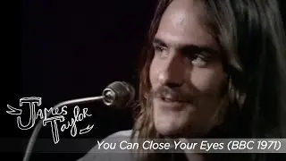 James Taylor - You Can Close Your Eyes (BBC in Concert, Nov 13, 1971)