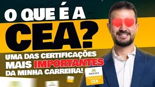 O que &eacute; a CEA? E como ser APROVADO nessa Certifica&ccedil;&atilde;o? 👀✅