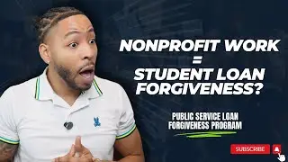 How Working for a Nonprofit Can Erase Your Student Loans! MUST WATCH