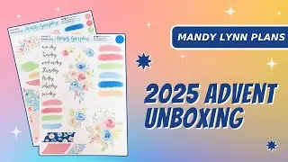 12 Days of Planner Stickers! | Mandy Lynn Plans 2025 Advent Box Unboxing