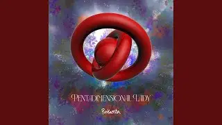 Pentadimensional Lady (Ethereal)